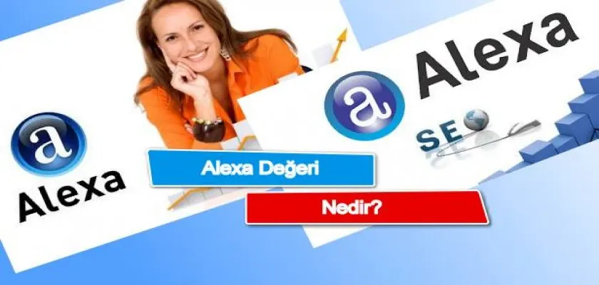 Alexa Değeri Nedir?