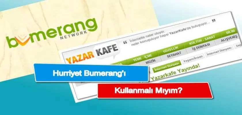 Hürriyet Bumerang’ı Kullanmalı Mıyım?