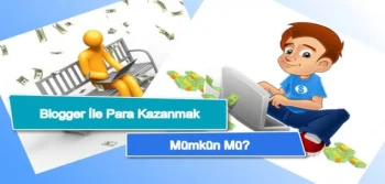 Blog ile Para Kazanmak Mümkün Mü?