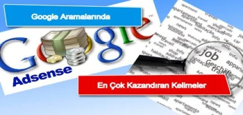 Google Aramalarında En Çok Kazandıran Kelimeler